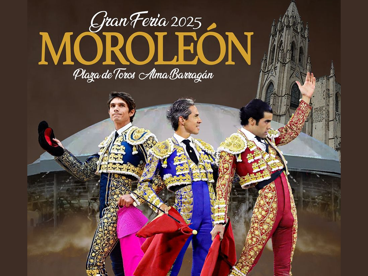 Carteles taurinos Feria de Moroleón 2025