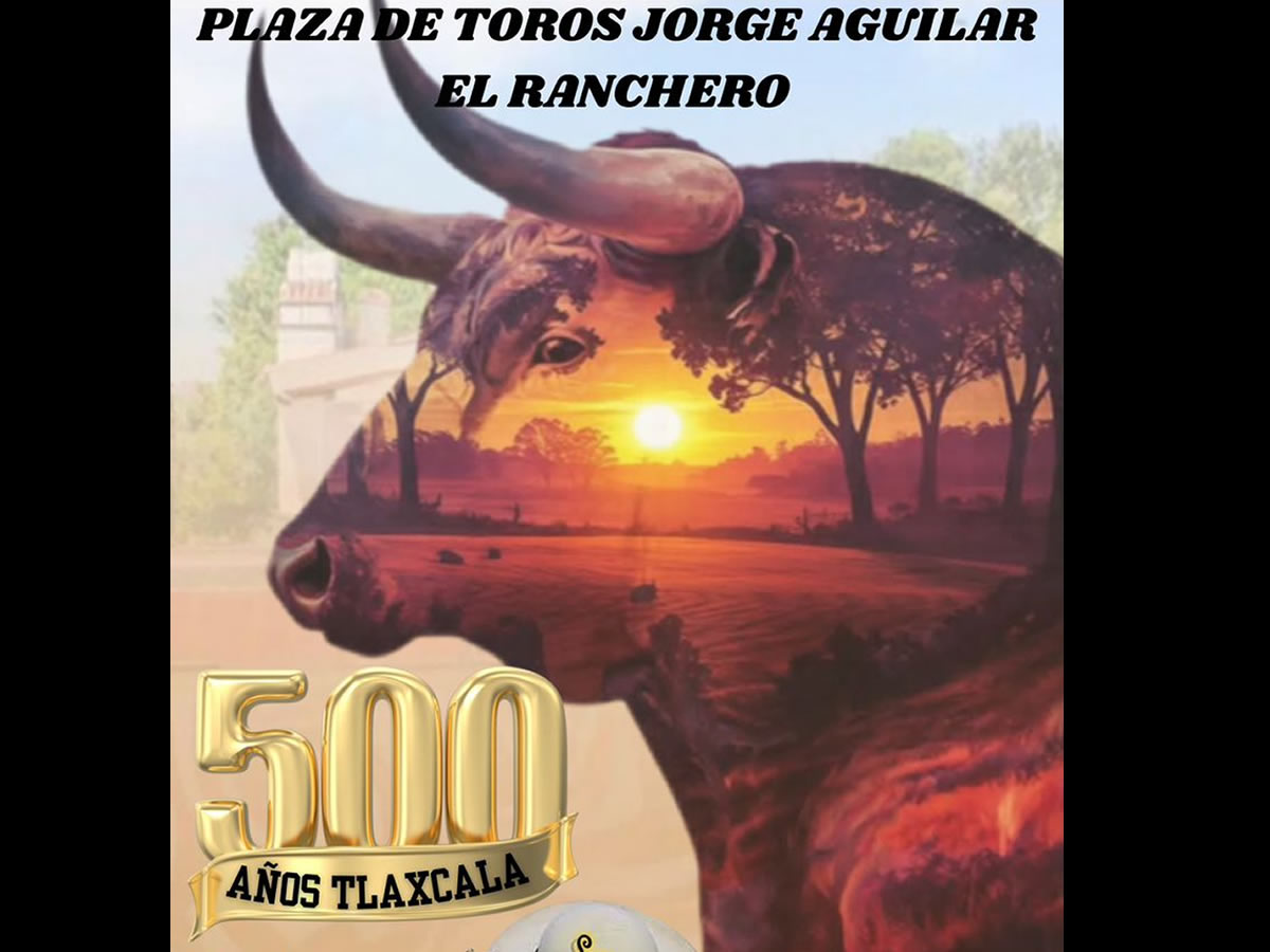 FESTIVAL TAURINO POR LOS 500 AÑOS DE TLAXCALA SERÁ CON CAUSA EN APOYO A VERACRUZ