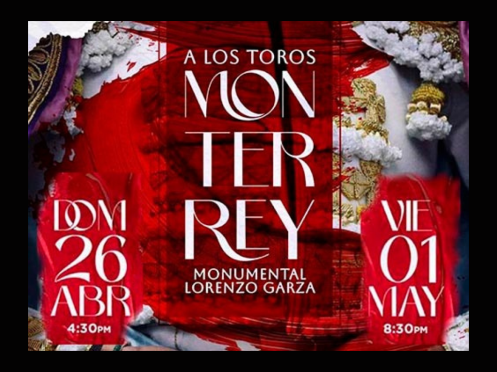 CARTELAZOS PARA REACTIVAR LA MONUMENTAL DE MONTERREY