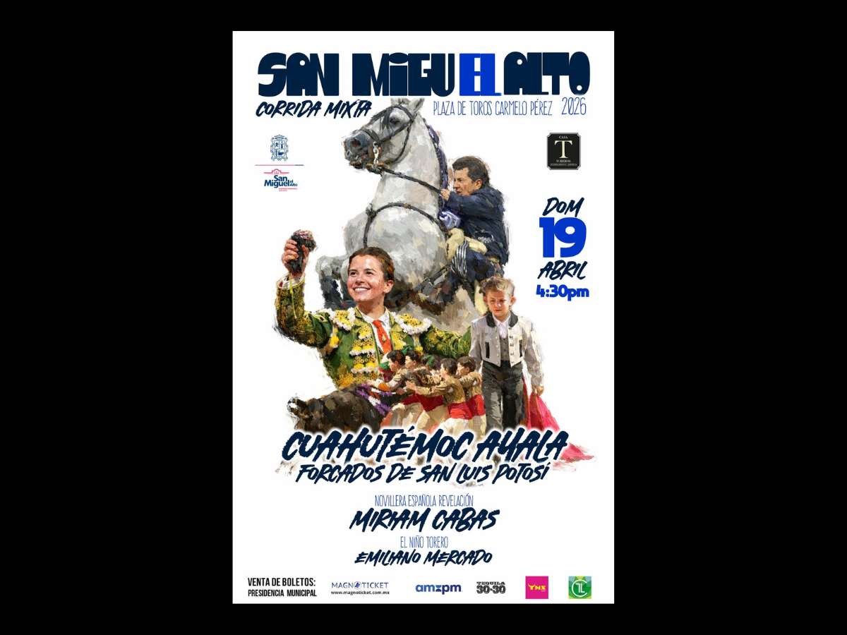 SAN MIGUEL EL ALTO ANUNCIA CORRIDA MIXTA INTERNACIONAL