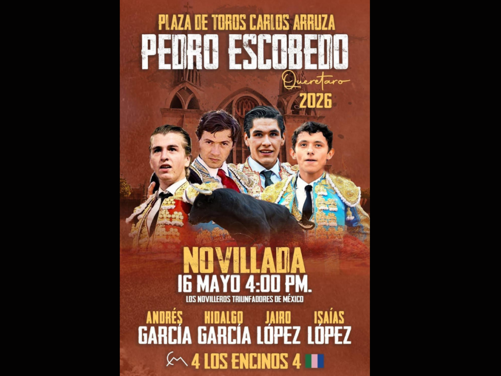PEDRO ESCOBEDO ANUNCIA NOVILLADA COMO PARTE DE LA FERIA DEL GRANO Y LA CANTERA